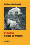 Klucze do ... - Mariola Mikołajczak -  books from Poland
