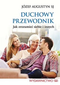 Obrazek Duchowy przewodnik Jak zrozumieć siebie i innych
