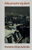 polish book : Gdy przyśn... - Krystyna Alicja Jezierska
