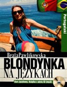 Blondynka ... - Beata Pawlikowska -  Polish Bookstore 