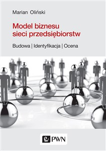 Picture of Model biznesu sieci przedsiębiorstw. Budowa, identyfikacja, ocena