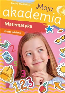 Obrazek Moja akademia Matematyka Proste działania