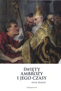 Obrazek Święty Ambroży i jego czasy