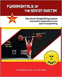 Picture of Fundamentals of the Soviet System The Soviet Weightlifting System