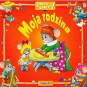 Zobacz : Moja rodzi... - Opracowanie Zbiorowe