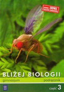 Obrazek Bliżej biologii Część 3 Podręcznik Gimnazjum
