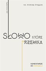 Obrazek Słowo, które przenika Ewangelia dla każdego