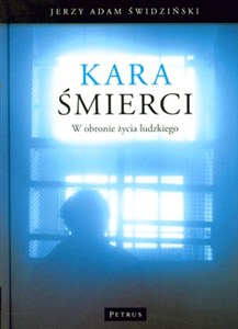 Picture of Kara śmierci W obronie życia ludzkiego