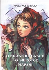 Picture of O krasnoludkach i o sierotce Marysi