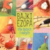 Zobacz : Bajki Ezop... - Ezop