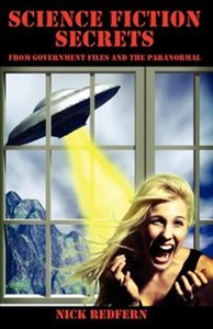 Obrazek SCIENCE FICTION SECRETS From Government Files and the Paranormal