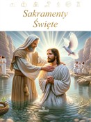 Polska książka : Sakramenty... - Paweł Beyga