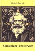 Polska książka : Komunizm i... - Michał Krajski