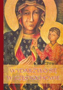 Obrazek Wydarzyło się w Częstochowie