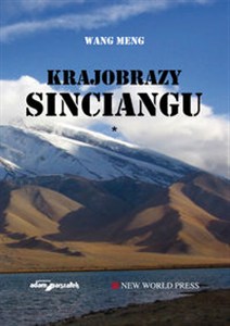 Obrazek Krajobrazy Sinciangu Tom 1