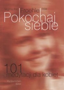 Obrazek Pokochaj siebie 101 medytacji dla kobiet