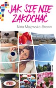 Jak się ni... - Nina Majewska-Brown -  Książka z wysyłką do UK