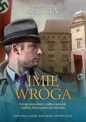 Zobacz : Imię wroga... - Mirosława Kareta