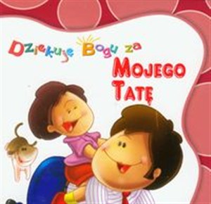 Obrazek Dziękuję Bogu za mojego tatę