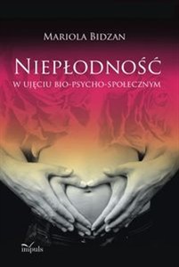 Obrazek Niepłodność w ujęciu bio-psycho-społecznym