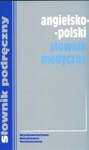 Obrazek Angielsko - polski słownik medyczny