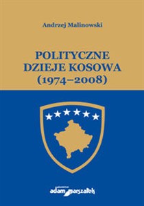 Picture of Polityczne dzieje Kosowa (1974-2008)