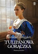 Tulipanowa... - Deborah Moggach - Ksiegarnia w UK