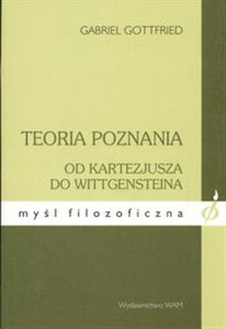 Obrazek Teoria poznania od Kartezjusza do wittgensteina