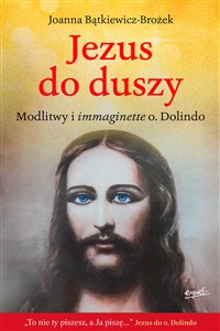 Obrazek Jezus do duszy. Modlitwy i immaginette o. Dolindo