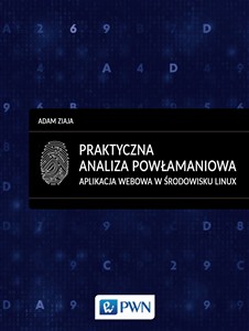 Picture of Praktyczna analiza powłamaniowa. Aplikacja webowa w środowisku Linux