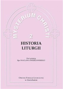 Obrazek Mysterium Christi 2. Historia Liturgii