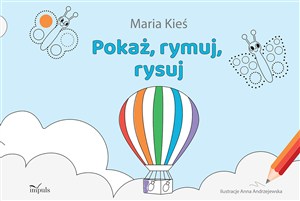 Picture of Pokaż, rymuj, rysuj
