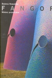 Obrazek Fangor Malarz przestrzeni
