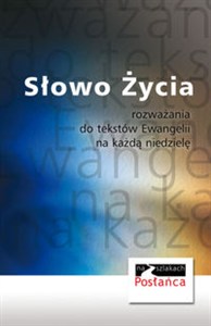 Obrazek Słowo życia Rozważania do tekstów Ewangelii na każdą niedzielę