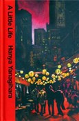 Książka : A Little L... - Hanya Yanagihara
