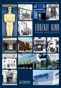 Obrazek Łódzkie kina Od Bałtyku do Tatr