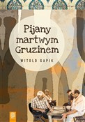 Pijany mar... - Witold Gapik -  Książka z wysyłką do UK