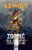 Zobacz : Zgasić Sło... - ROBERT J SZMIDT