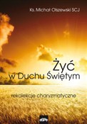 Żyć w Duch... - Michał Olszewski - Ksiegarnia w UK