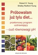 polish book : Próbowałam... - Robert O. Young, Shelley Redford Young