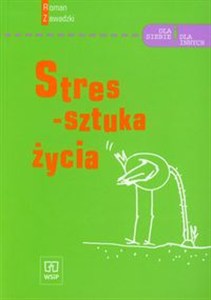 Obrazek Stres sztuka życia