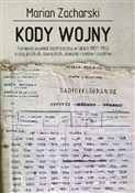 Kody wojny... - Marian Zacharski -  foreign books in polish 