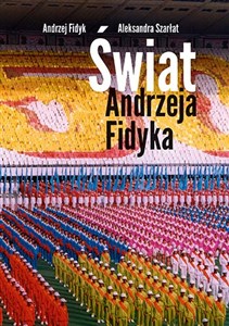 Obrazek Świat Andrzeja Fidyka