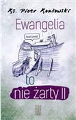 Książka : Ewangelia ... - Piotr Kozłowski