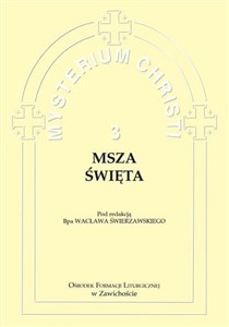 Obrazek Mysterium Christi 3. Msza Święta