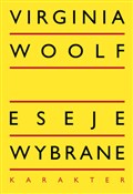 Książka : Eseje wybr... - Virginia Woolf