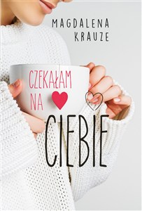 Obrazek Czekałam na ciebie