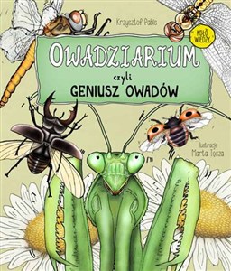 Obrazek Owadziarium, czyli geniusz owadów