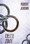 Dech zimy - Robert Jordan -  Książka z wysyłką do UK