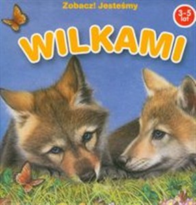 Obrazek Zobacz! Jesteśmy Wilkami 3-5 lat